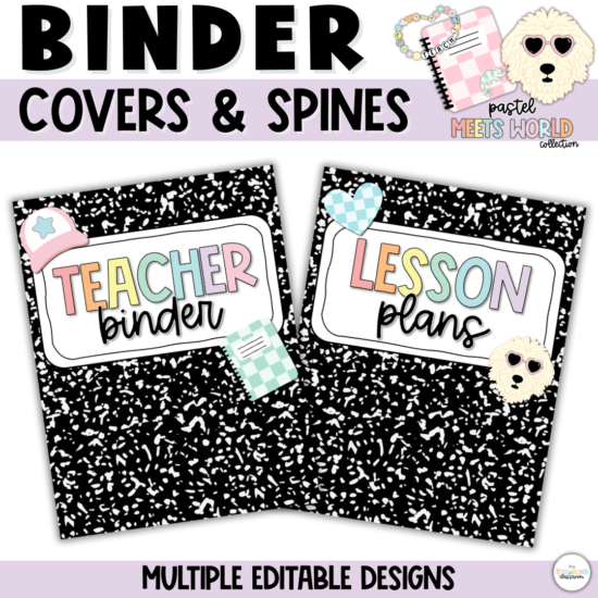 Product preview image titled 'Binder Covers & Spines' from the 'Pastel Meets World' collection. Features two binder covers labeled 'Teacher Binder' and 'Lesson Plans' in a black composition notebook theme with colorful clipart and pastel lettering. Bottom text reads 'Multiple Editable Designs.