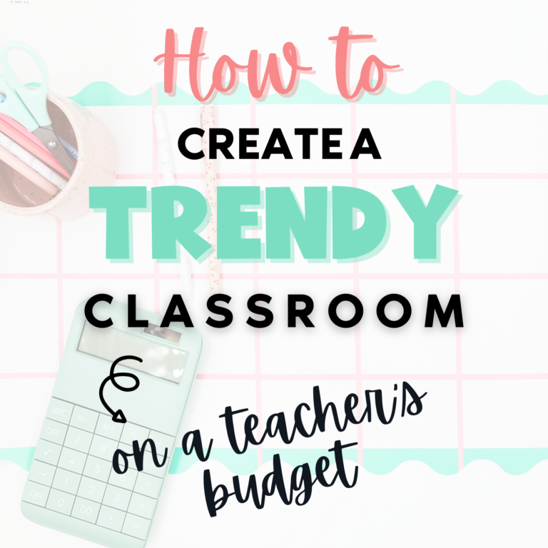 How to Create a Trendy, Organized Classroom