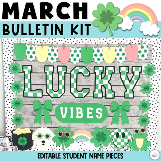 Product cover image featuring the Lucky Vibes bulletin board setup with bold green checkerboard letters, student name clovers, and pastel pennants. The text at the bottom highlights editable student name pieces.