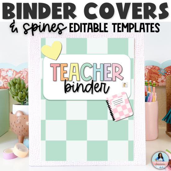 A pastel green and white checkerboard teacher binder cover with a cute editable label. The binder is styled on a desk with succulents, washi tape, and school supplies for a cozy aesthetic.
