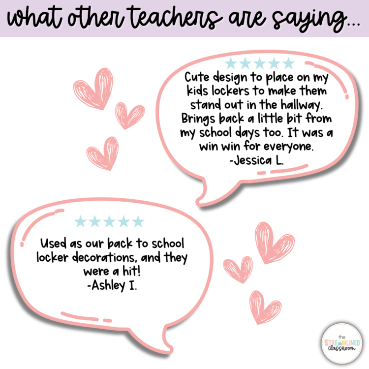 A customer review graphic with speech bubbles featuring teacher testimonials about the locker tags. The text includes positive feedback, such as "Brings back a little bit from my school days too," and "Used as our back-to-school locker decorations, and they were a hit!" The design includes pink heart doodles and a friendly, classroom-themed aesthetic.