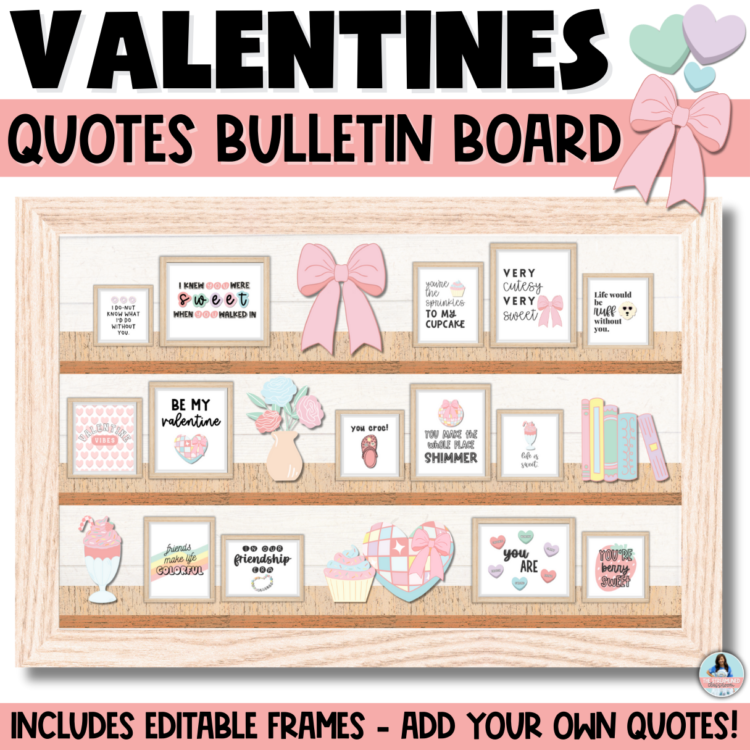 A promotional image showcasing the Valentine’s Day bulletin board kit. The preview displays framed quotes, a pink bow centerpiece, and themed clipart elements, including candy hearts, milkshakes, and books.
