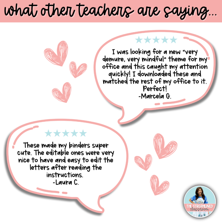 A customer review graphic with speech bubbles featuring teacher testimonials about how the editable binder covers are stylish, easy to use, and perfect for organization.