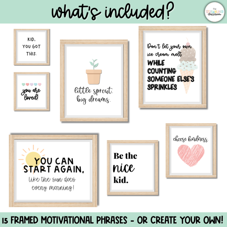 Framed motivational quote posters in a neutral boho style with messages like "You are loved" and "Little sprout, big dreams" for classroom decor. Includes 15 printable quotes with wood-look frames and editable options.