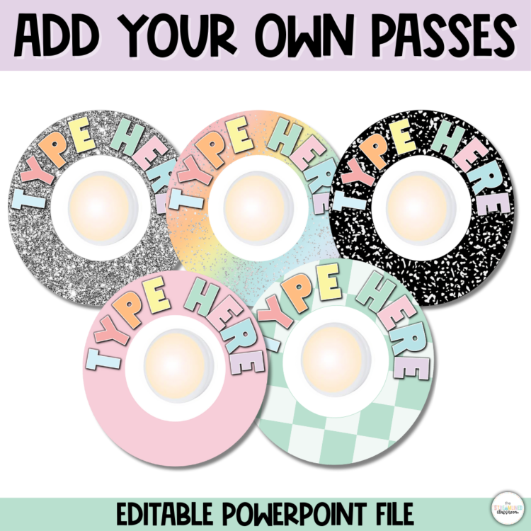 Editable push light hall passes in five pastel and patterned styles, each labeled "TYPE HERE" to customize your own labels in PowerPoint.