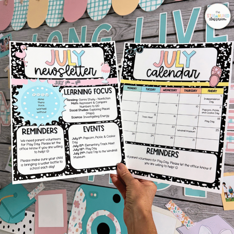 eacher holding printed July newsletter and July calendar side by side. Newsletter includes sections for learning focus, reminders, and events with bright pastel clipart and a black composition notebook theme. Calendar includes color-coded days and space for reminders.
