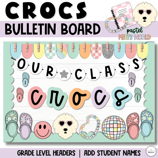 Welcome Back Bulletin Board - Crocs Theme